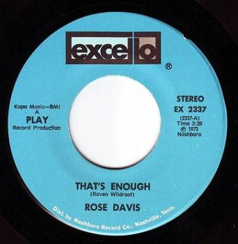 ROSE DAVIS - THAT'S ENOUGH - EXCELLO