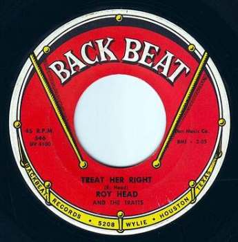 ROY HEAD & THE TRAITS - TREAT HER RIGHT - BACK BEAT