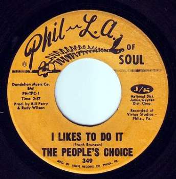 PEOPLES CHOICE - I LIKES TO DO IT - PHIL LA OF SOUL