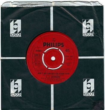 L.J. JOHNSON - AIN'T NO VALUES ON YOUR LOVE - PHILIPS