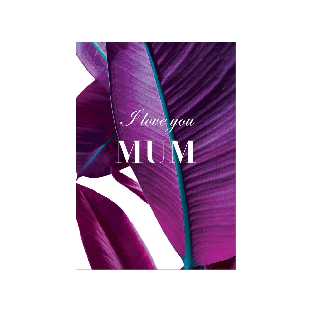I love you Mum Botanical Greeting Card