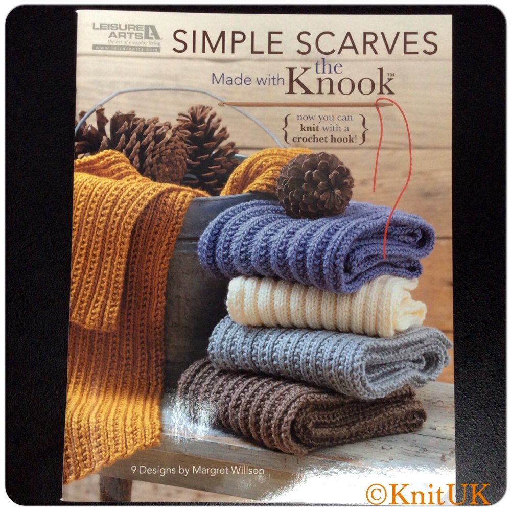 Simple Scarves. Made with the Knook. 9 Designs by Margaret Willson. 36 pages