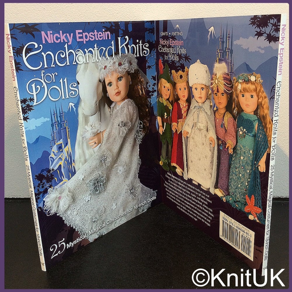 Nicky Epstein Enchanted Knits for Dolls: 25 Mystical, Magical Costumes for 18-inch Dolls (Sixth&Spring Books)