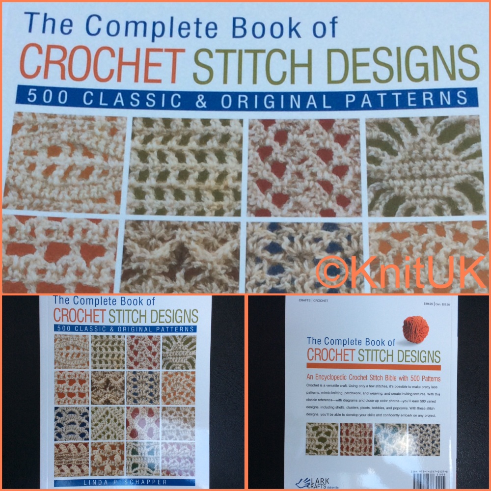 The Complete Book of Crochet Stitch Designs. 500 Classic & Original Patterns. Linda P. Schapper (Lark Crafts)