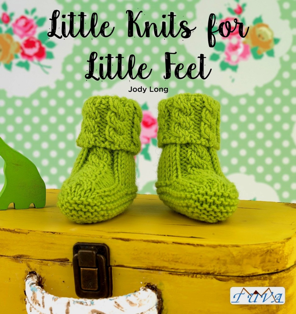 Little Knits for Little Feet. Tuva Publishing