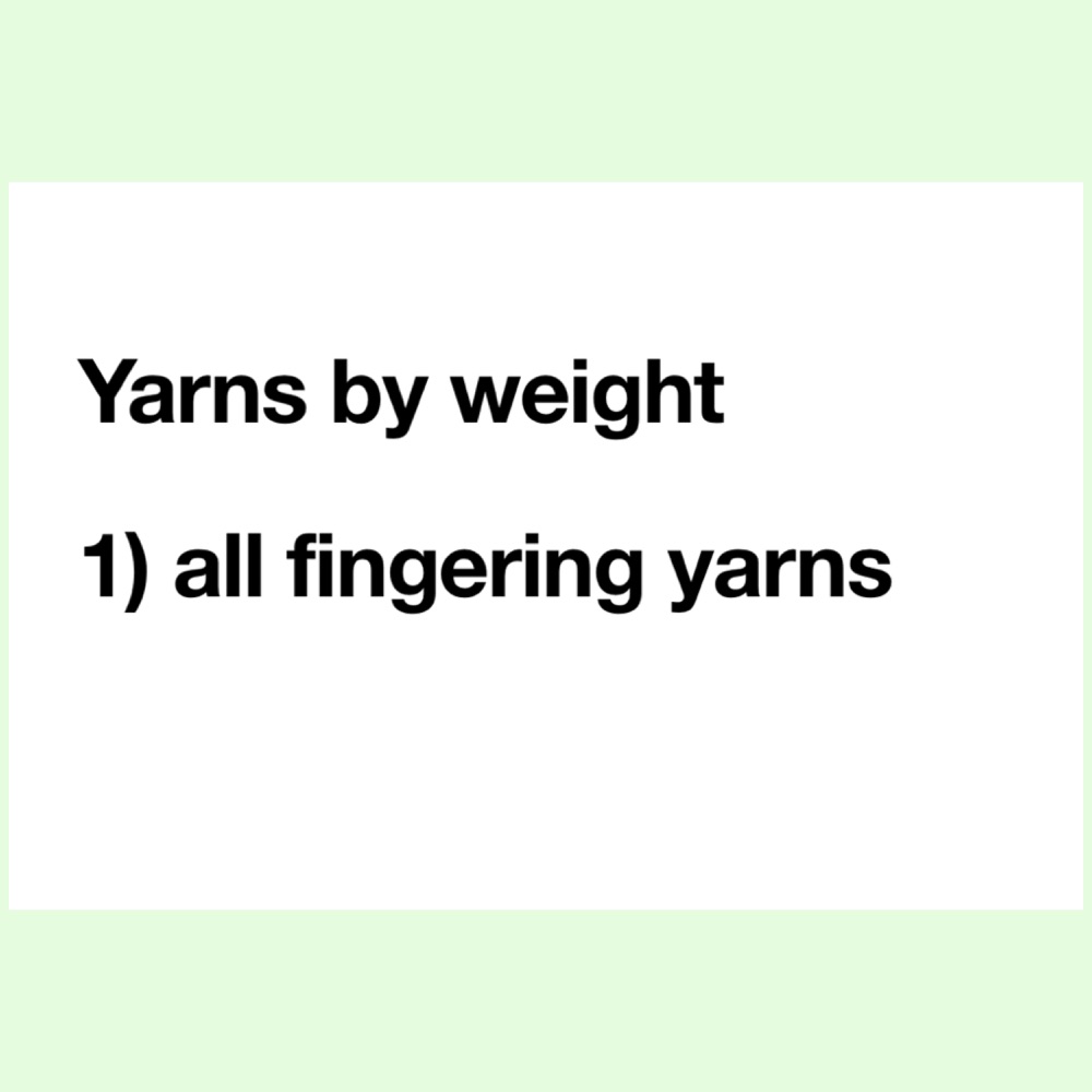 1) Fingering Yarns