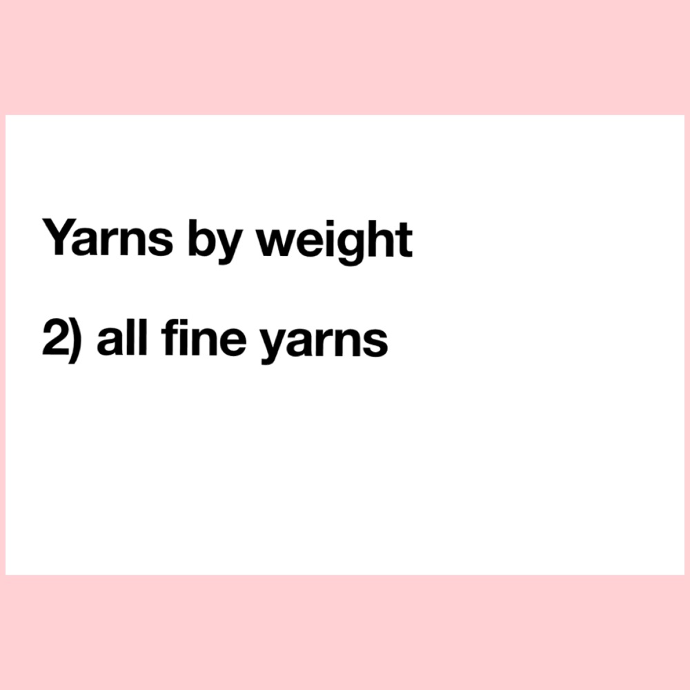 2) Fine Yarns