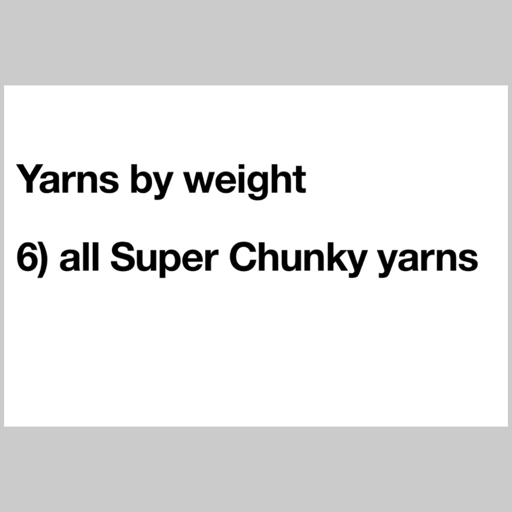 6) Super-Chunky Yarns