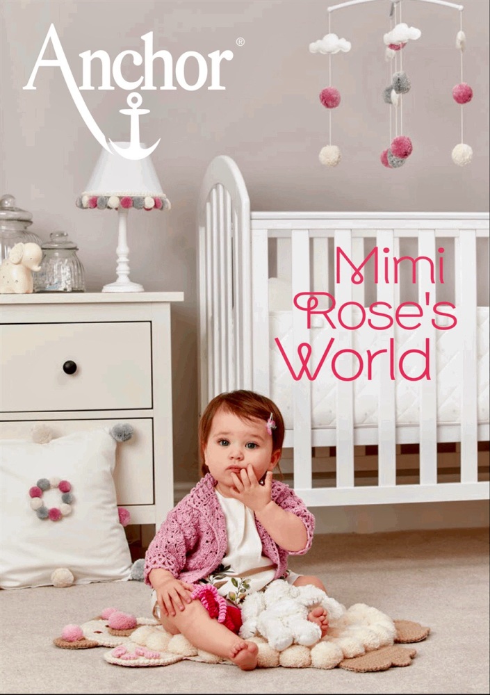 Anchor Mimi Rose’s World. Crochet Brochure. 60 pages.