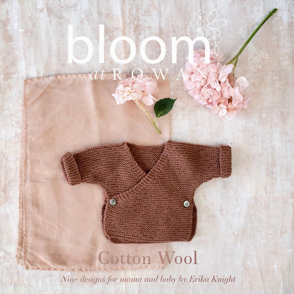 Bloom at Rowan. Cotton Wool. Book One by Erika Knight. Rowan, 70 pages. 2021.