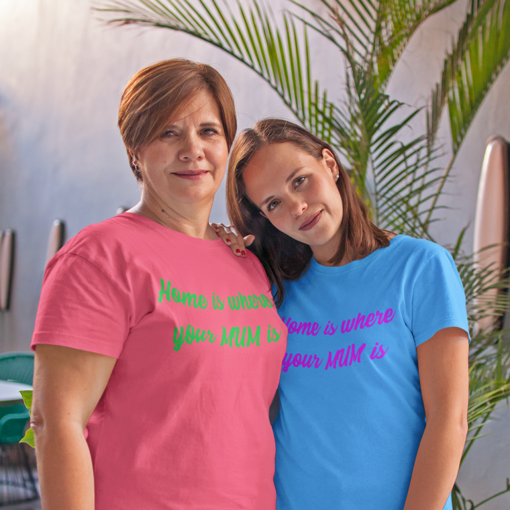 100067 Home is where your mum is