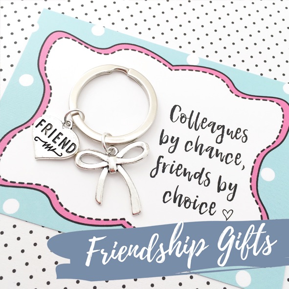 Friendship gifts