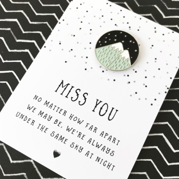 Miss You Across The Miles Pin