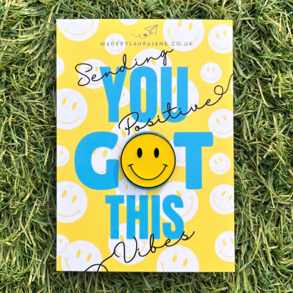 Positive Vibes You Got This Pin