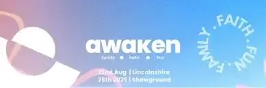 Awaken festival at Lincolnshire Showground with family, faith and fun branding, cleaned and maintained by Clean Sweep Commercial