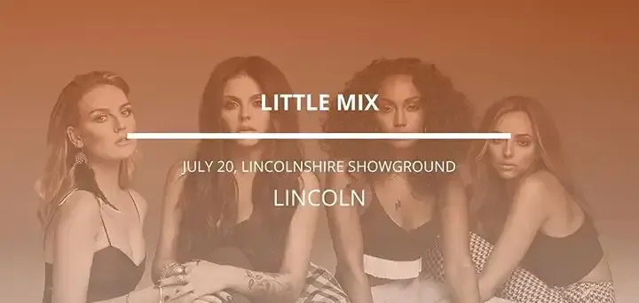 Little Mix concert poster for Lincolnshire Showground event â cleaning and waste management support
