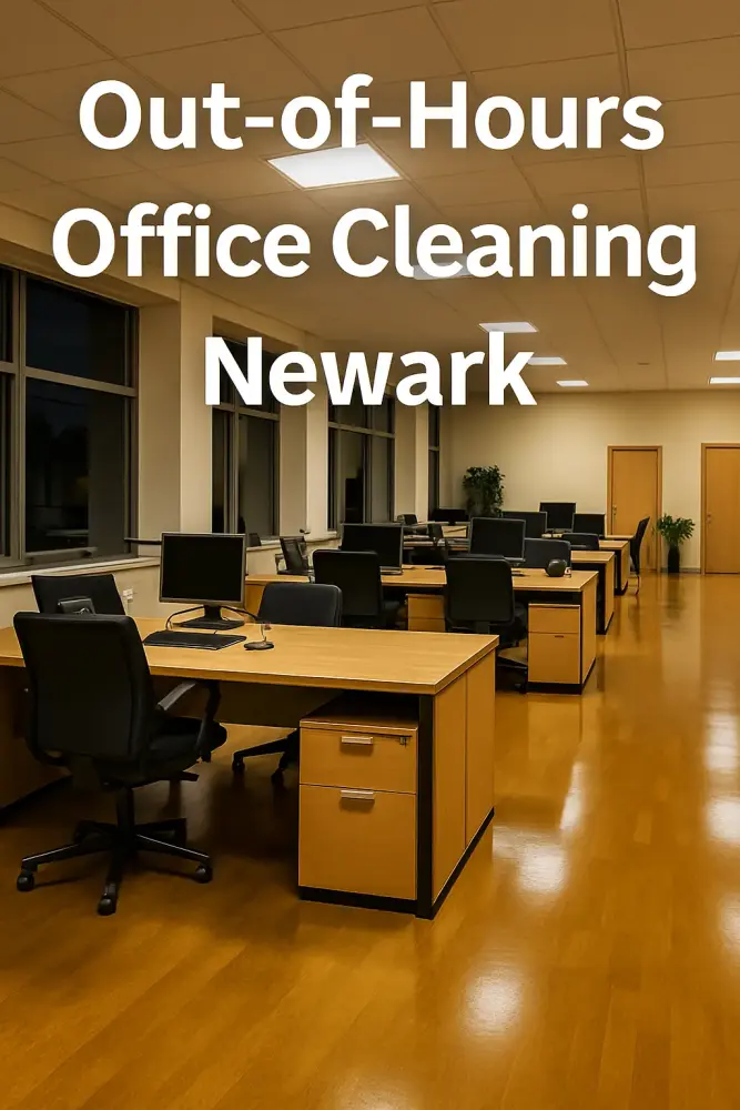 Newark office at night with polished floors and clean desks, representing professional out-of-hours office cleaning services