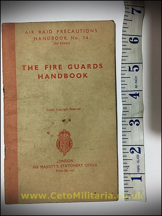 ARP No14 - The Fire Guards Handbook 1942