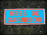Sign - "Mess De Garnison" Wood, French Military