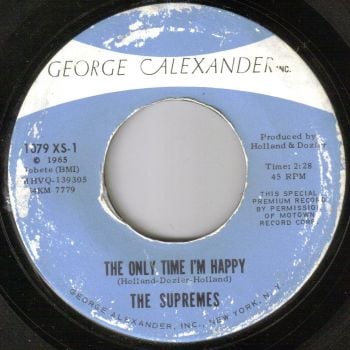 SUPREMES - THE ONLY TIME I'M HAPPY