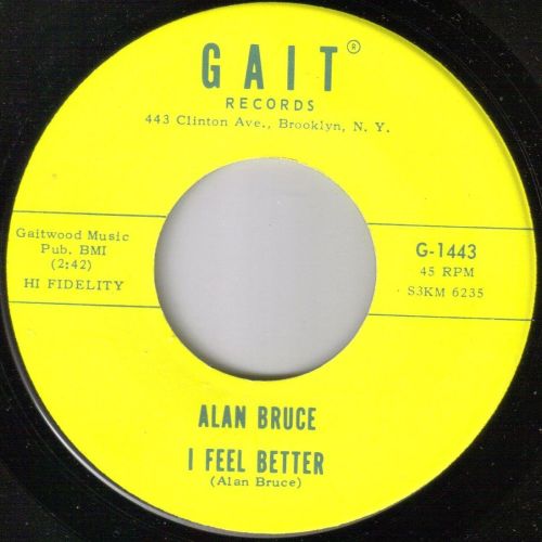ALAN BRUCE - I FEEL BETTER
