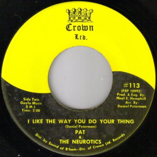 PAT AND THE NEUROTICS - I LIKE THE WAY YOU DO YOUR THING