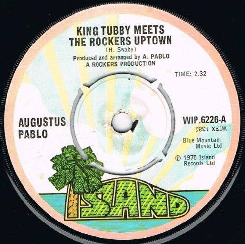AUGUSTUS PABLO - KING TUBBY MEETS THE ROCKERS UPTOWN