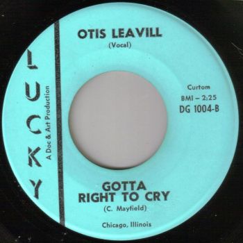 OTIS LEAVILL - GOTTA RIGHT TO CRY