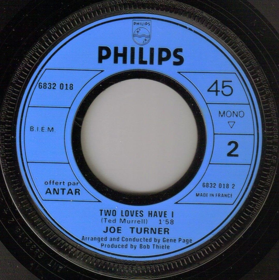 JOE TURNER - TWO LOVES HAVE I
