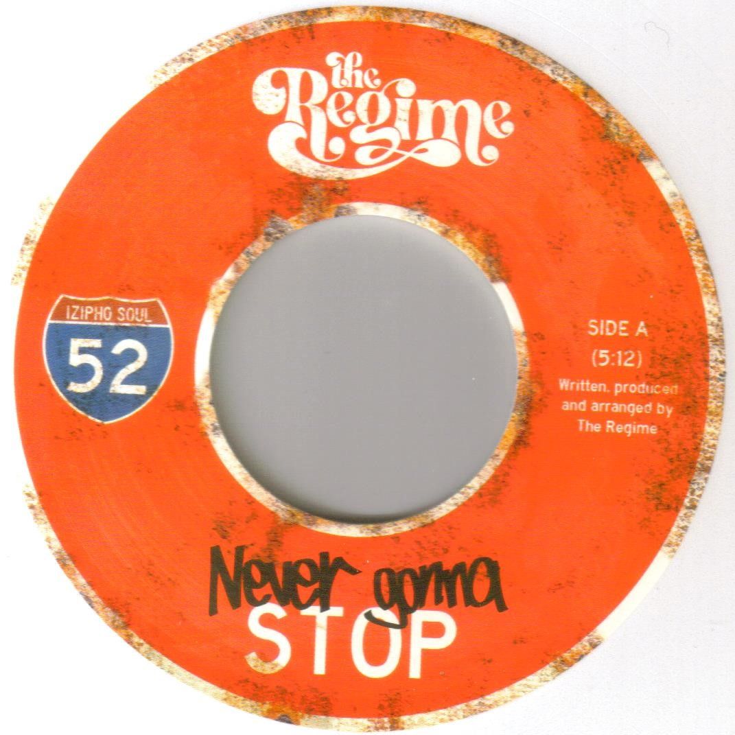 REGIME - NEVER GONNA STOP/ DEUZY VIBE