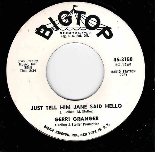 GERRI GRANGER - JUST TELL HIM JANE SAID HELLO