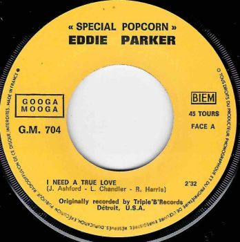EDDIE PARKER - I NEED A TRUE LOVE / CRYING CLOWN