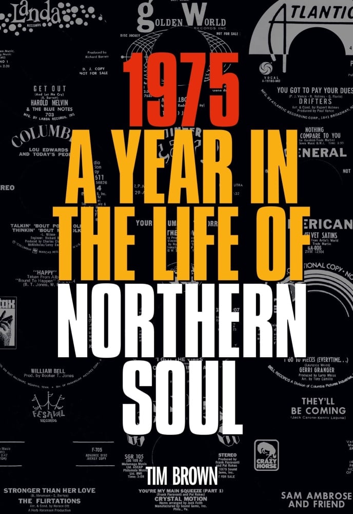 1975 - A YEAR IN THE LIFE OF NORTHERN SOUL (Pre-Order)