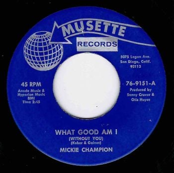 MICKI CHAMPION - WHAT GOOD AM I