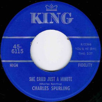 CHARLES SPURLING - SHE CRIED JUST A MINUTE
