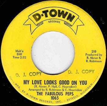 FABULOUS PEPS - MY LOVE LOOKS GOOD ON YOU / SPEAK YOUR PEACE