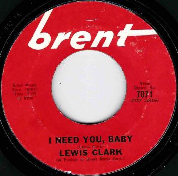 LEWIS CLARK - I NEED YOU, BABY / DOG