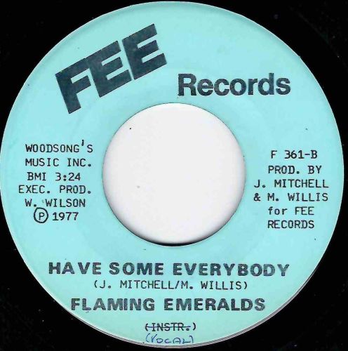 FLAMING EMERALDS - HAVE SOME EVERYBODY