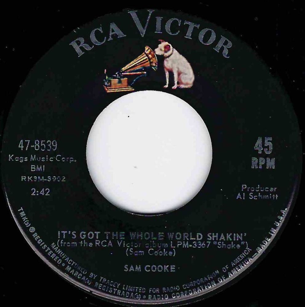 SAM COOKE - IT'S GOT  THE WHOLE WORLD SHAKIN'