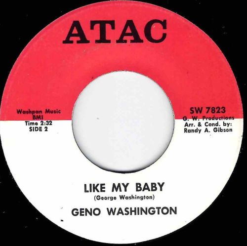 GENO WASHINGTON - LIKE MY BABY / I'LL BE AROUND