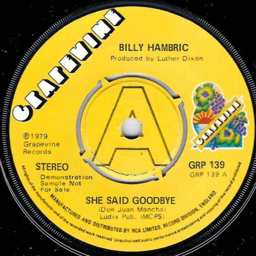 BILLY HAMBRIC - SHE SAID GOODBYE / I FOUND TRUE LOVE