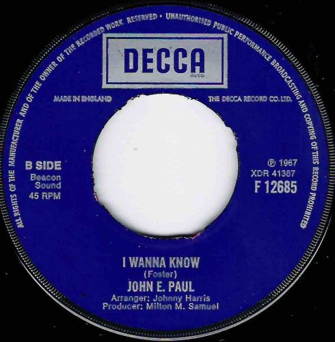 JOHN E PAUL - I WANNA KNOW