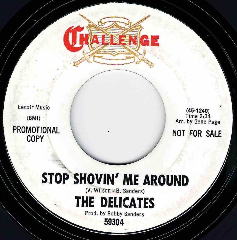 DELICATES - STOP SHOVIN' ME AROUND