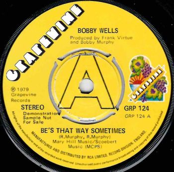 BOBBY WELLS - BE'S THAT WAY SOMETIMES