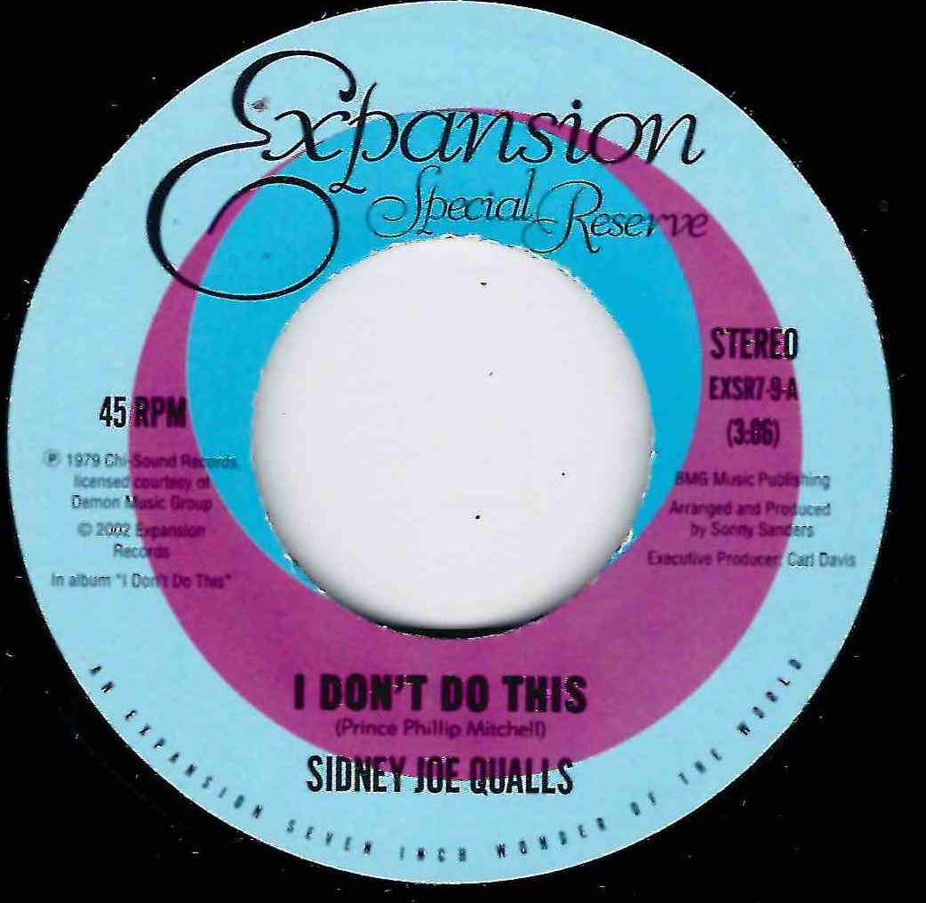 SIDNEY JOE QUALLS - I DON'T DO THIS / RUN TO ME