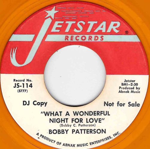 BOBBY PATTERSON - WHAT A WONDERFUL NIGHT FOR LOVE