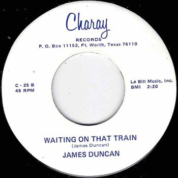 JAMES DUNCAN - WAITING ON THAT TRAIN