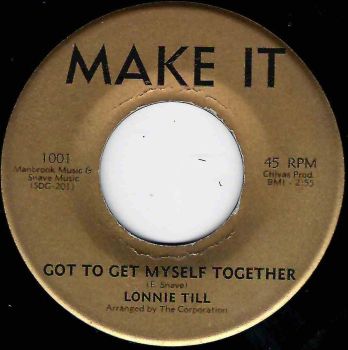 LONNIE TILL - GOT TO GET MYSELF TOGETHER