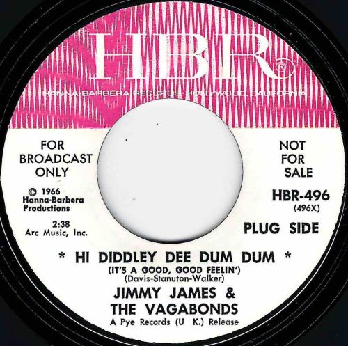 JIMMY JAMES & THE VAGABONDS - HI DIDDLEY DEE DUM DUM