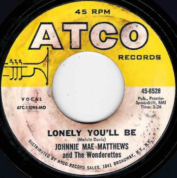JOHNNIE MAE MATTHEWS - LONELY YOU'LL BE